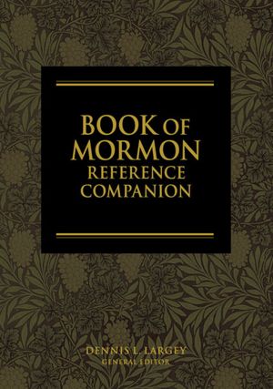 The Book of Mormon Reference Companion