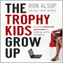 The Trophy Kids Grow Up: How The Millennial Generation Is Shaking Up The Workplace