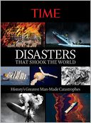 TIME Disasters That Shook the World