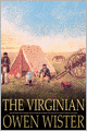 The Virginian: A Horseman of the Plains