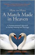 How to Have a Match Made in Heaven: How to Have a Match Made in Heaven