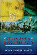 Sketch of a Prophecy