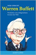 Hier spricht Warren Buffett: Weisheiten vom erfolgreichsten Investor der Welt