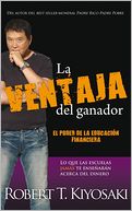 La ventaja del ganador (Unfair Advantage: The Power of Financial Education)