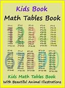 Kids Math Tables Book : Teach Math Tables To Your Kids