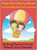 download Kids Fun Day Story : Kids Exciting And Funny Outing book