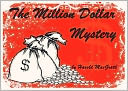 The Million Dollar Mystery (Illustrated)