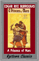 A Princess of Mars (John Carter of Mars Series #1 Original Full Version By Edgar Rice Burroughs)