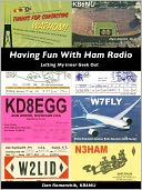 Having Fun With Ham Radio by Dan Romanchik: NOOK Book Cover