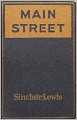 Main Street: A Fiction/Literature Classic By Sinclair Lewis! AAA+++