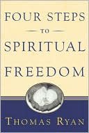 Four Steps to Spiritual Freedom