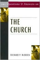 101 Questions and Answers on the Church