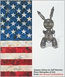 Jasper Johns to Jeff Koons: Four Decades of Art from the Broad Collections LACMA