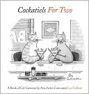 Cockatiels for Two: A Book of Cat Cartoons