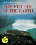 Future of the Earth: An Introduction to Sustainable Development for Young Readers
