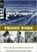 Prison Work: A Tale of Thirty Years in the California Department of Corrections