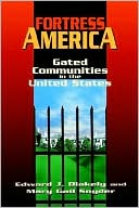 Fortress America: Gated Communities in the United States