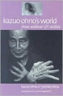 download Kazuo Ohno's World : From without and within book