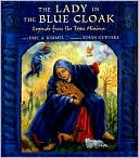 The Lady in the Blue Cloak: Tales of the Texas Missions