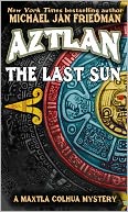 Aztlan: The Last Sun