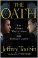 The Oath: The Obama White House v. the Supreme Court