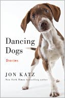 Dancing Dogs by Jon Katz: Book Cover