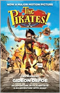 The Pirates!: An Adventure with Scientists & An Adventure with Ahab