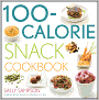100-Calorie Snack Cookbook