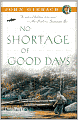 No Shortage of Good Days