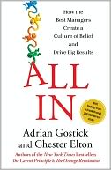 All In: How the Best Managers Create a Culture of Belief and Drive Big Results
