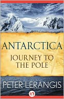 Antarctica: Journey to the Pole