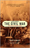 A People's History of the Civil War: Struggles for the Meaning of Freedom