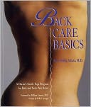 Back Care Basics: A Doctor's Gentle Yoga Program for Back and Neck Pain Relief