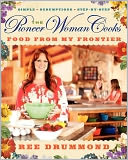The Pioneer Woman Cooks by Ree Drummond: NOOK Book Cover