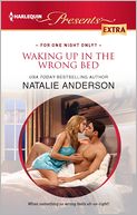 Waking up in the Wrong Bed (Harlequin Presents Extra Series #212)