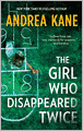 The Girl Who Disappeared Twice
