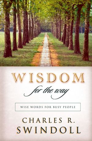 Wisdom for the Way: Wise Words for Busy People