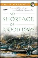 No Shortage of Good Days