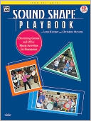 Sound Shape Playbook: Drumming Games and Other Music Activities for Percussion, Book & CD
