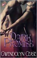 Dark Promise (Paranormal Erotic Romance, Vampires, Promises Series)