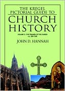 Kregel Pictorial Guide to Church History: The Triumph of the Church A.D. 500-1500