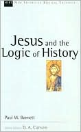 Jesus and the Logic of History