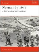 Normandy 1944: Allied Landings and Breakout