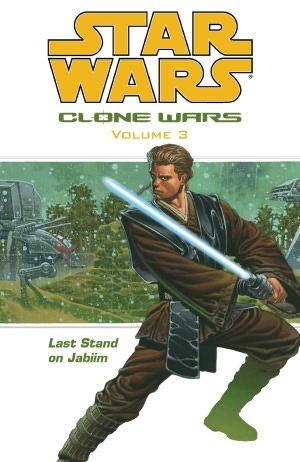 Star Wars Clone Wars, Volume #3: Last Stand on Jabiim