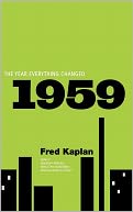 1959: The Year Everything Changed