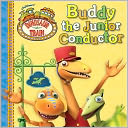 Buddy the Junior Conductor (Dinosaur Train Series)