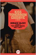 Kiss Tomorrow Goodbye