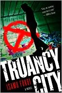Truancy City