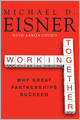 Working Together: Why Great Partnerships Succeed