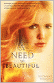 A Need So Beautiful